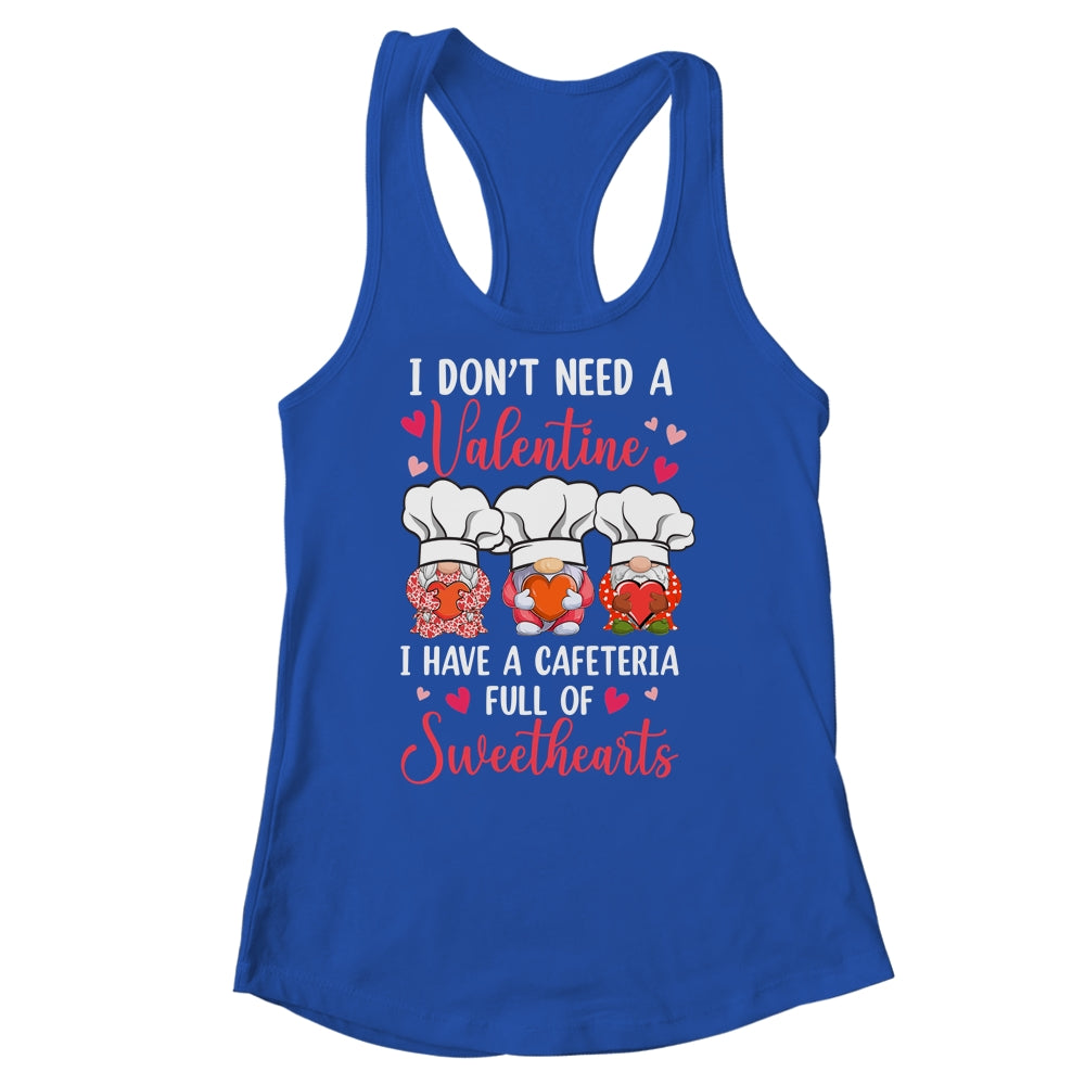 Lunch Lady Valentine I Have A Cafeteria Full Of Sweethearts Shirt & Tank Top | siriusteestore