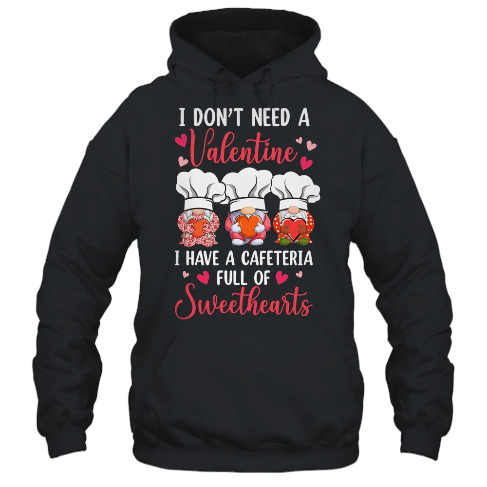 Lunch Lady Valentine I Have A Cafeteria Full Of Sweethearts Shirt & Tank Top | siriusteestore