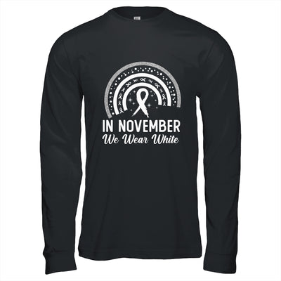 Lung Cancer Awareness In November We Wear White Rainbow Shirt & Hoodie | siriusteestore