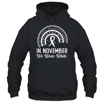 Lung Cancer Awareness In November We Wear White Rainbow Shirt & Hoodie | siriusteestore