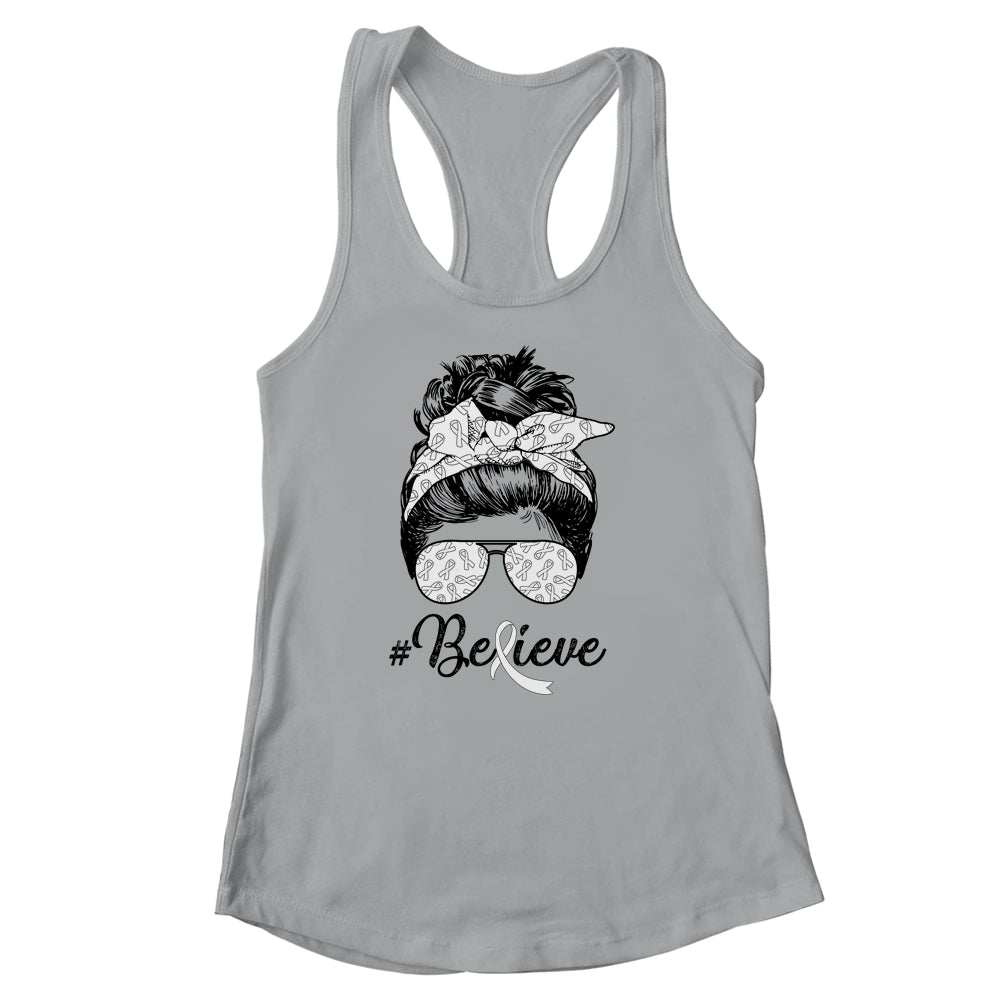 Lung Cancer Awareness Messy Bun Warrior Believe White Ribbon Shirt & Tank Top | siriusteestore