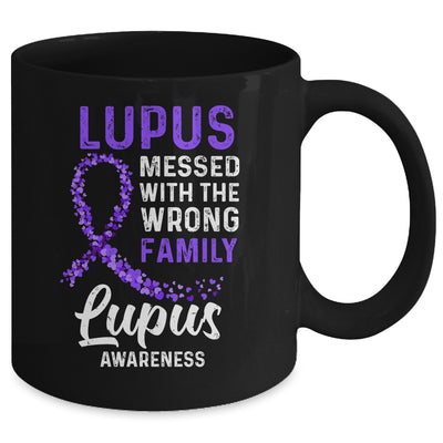 Lupus Awareness Messed With The Wrong Family Support Mug | siriusteestore