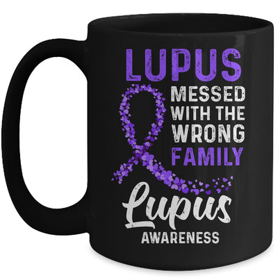 Lupus Awareness Messed With The Wrong Family Support Mug | siriusteestore