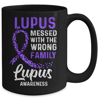 Lupus Awareness Messed With The Wrong Family Support Mug | siriusteestore