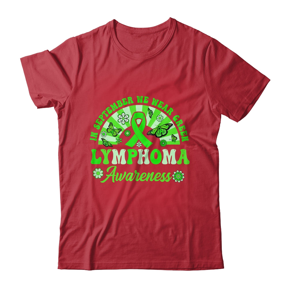 Lymphoma Awareness In September We Wear Green Groovy Shirt & Hoodie | siriusteestore