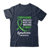 Lymphoma Cancer Awareness Messed With The Wrong Family Support Shirt & Hoodie | siriusteestore
