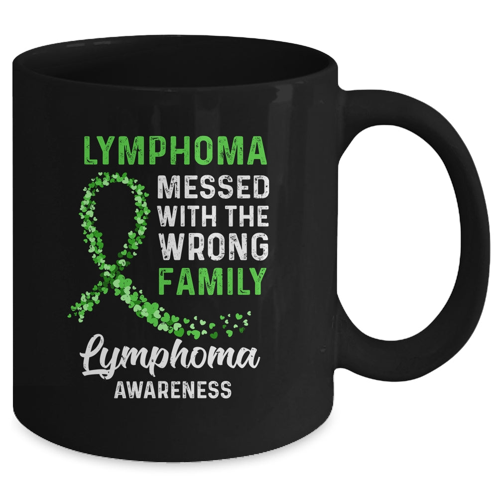 Lymphoma Cancer Awareness Messed With The Wrong Family Support Mug | siriusteestore