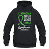 Lymphoma Cancer Awareness Messed With The Wrong Family Support Shirt & Hoodie | siriusteestore