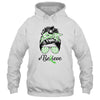 Lymphoma Liver Awareness Messy Bun Warrior Believe Green Shirt & Tank Top | siriusteestore
