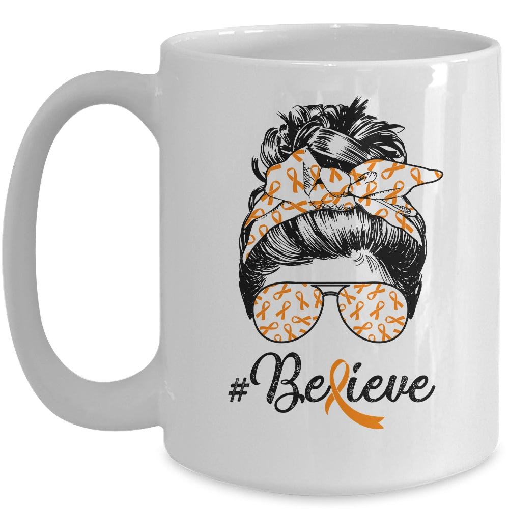 MS Leukemia Awareness Messy Bun Warrior Believe Orange Mug | siriusteestore