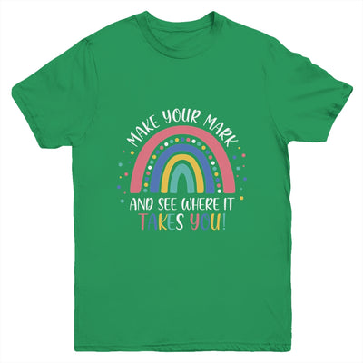 Make Your Mark And See Where It Takes You Rainbow Dot Day Youth Shirt | siriusteestore
