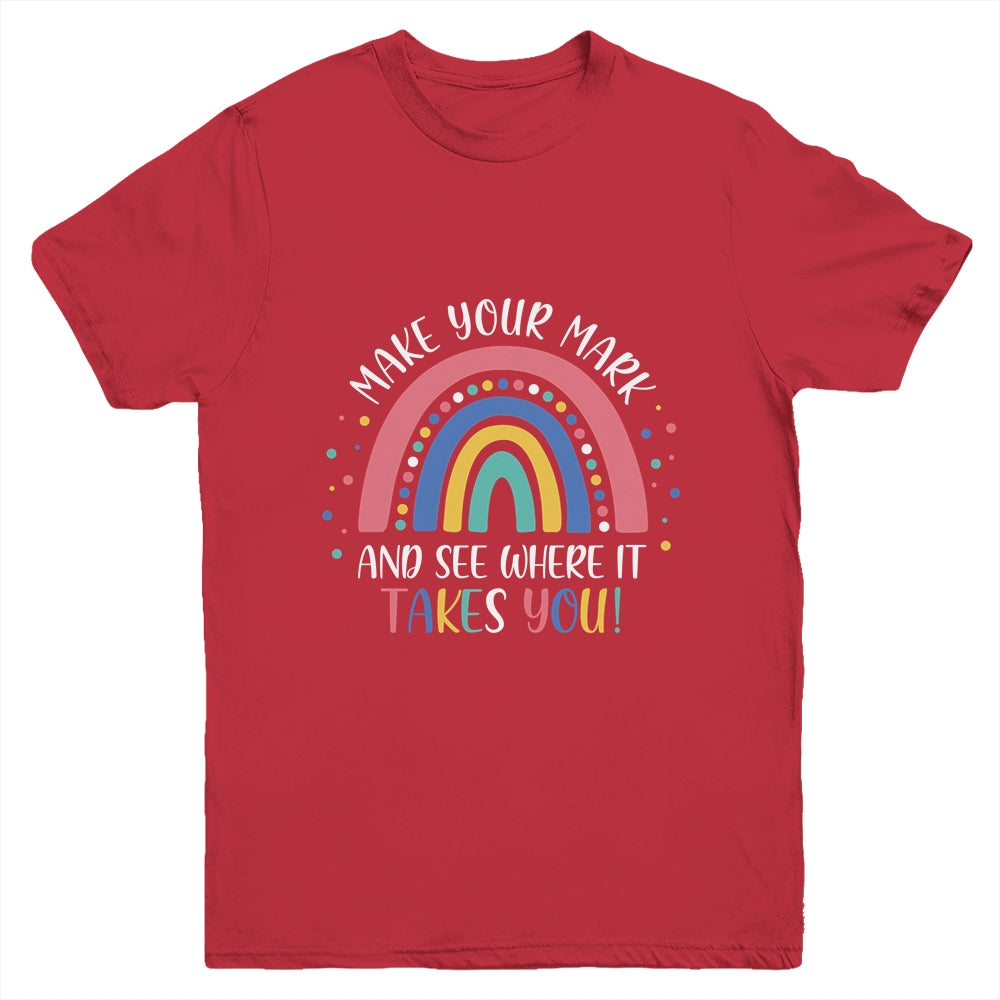 Make Your Mark And See Where It Takes You Rainbow Dot Day Youth Shirt | siriusteestore