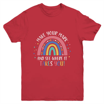 Make Your Mark And See Where It Takes You Rainbow Dot Day Youth Shirt | siriusteestore