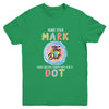 Make Your Mark Dot Day See Where It Takes You The Dot Youth Shirt | siriusteestore