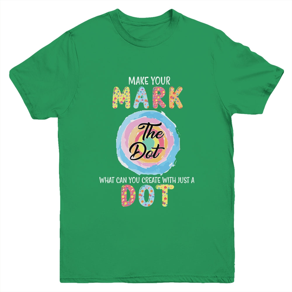 Make Your Mark Dot Day See Where It Takes You The Dot Youth Shirt | siriusteestore