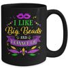Mardi Gras 2022 I Like Big Beads And I Can Not Lie Mug | siriusteestore