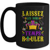 Mardi Gras Carnival Festival Laissez Les Bon Temps Rouler Mug | siriusteestore
