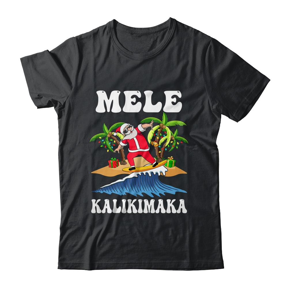 Mele Kalikimaka Hawaiian Hawaii Christmas Santa Surf Surfing Shirt & Sweatshirt | siriusteestore