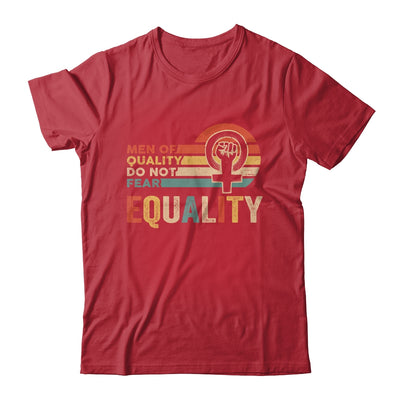 Men Of Quality Do Not Fear Equality Feminism Shirt & Tank Top | siriusteestore
