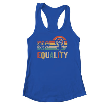 Men Of Quality Do Not Fear Equality Feminism Shirt & Tank Top | siriusteestore