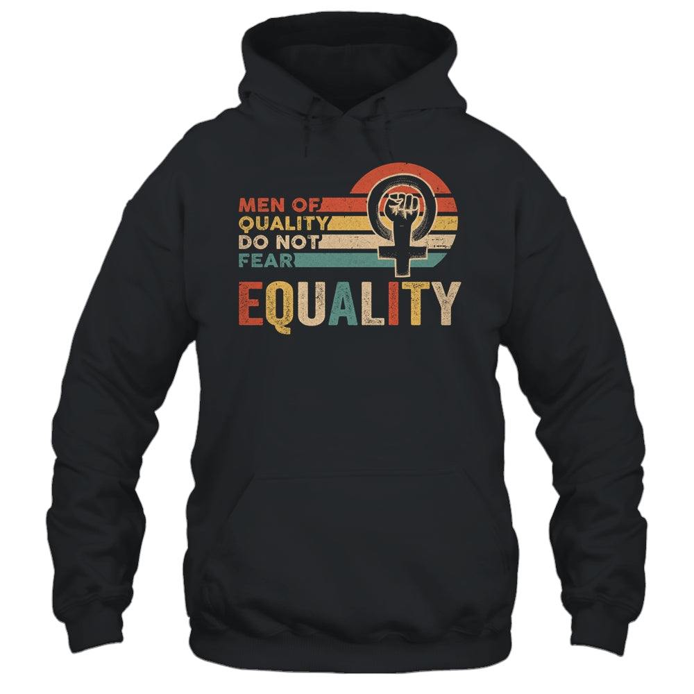Men Of Quality Do Not Fear Equality Feminism Shirt & Tank Top | siriusteestore