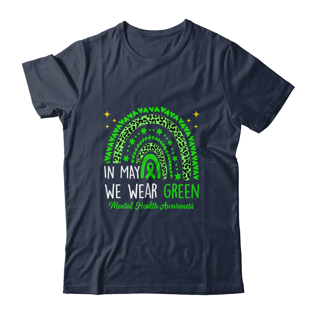 Mental Health Awareness Rainbow In May We Wear Green Shirt & Tank Top | siriusteestore