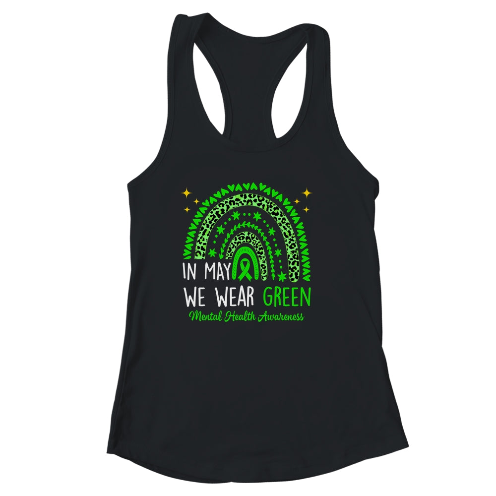 Mental Health Awareness Rainbow In May We Wear Green Shirt & Tank Top | siriusteestore