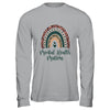 Mental Health Matters Leopard Print Boho Rainbow Awareness Shirt & Hoodie | siriusteestore