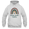 Mental Health Matters Leopard Print Boho Rainbow Awareness Shirt & Hoodie | siriusteestore