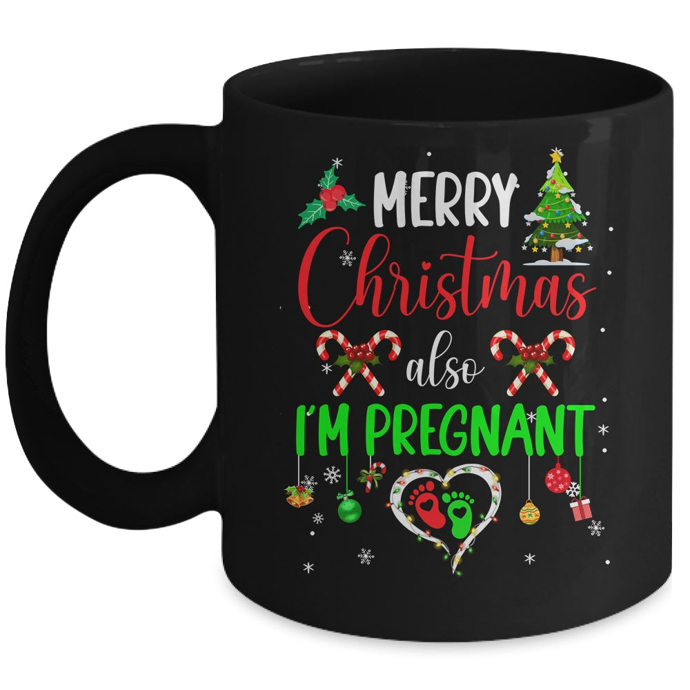 Merry Christmas Also Im Pregnant Pregnancy Announcement Xmas Mug | siriusteestore