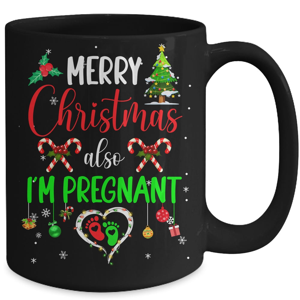 Merry Christmas Also Im Pregnant Pregnancy Announcement Xmas Mug | siriusteestore