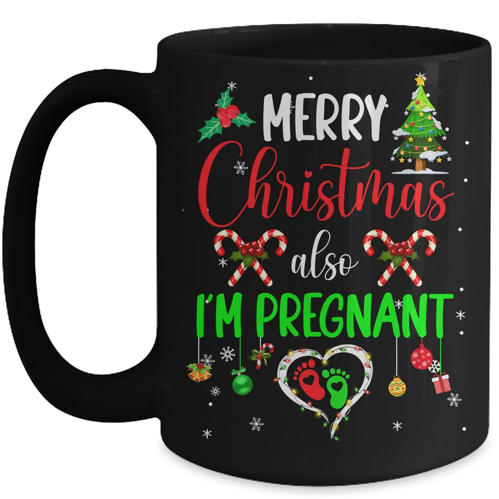 Merry Christmas Also Im Pregnant Pregnancy Announcement Xmas Mug | siriusteestore