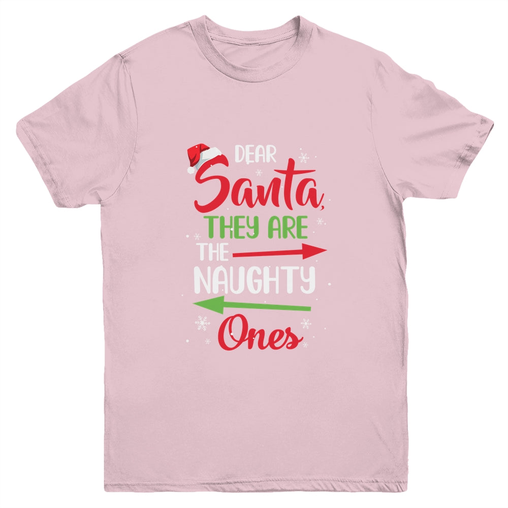 Merry Christmas Dear Santa They Are Naughty Ones Youth Shirt | siriusteestore