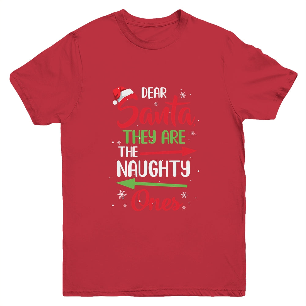 Merry Christmas Dear Santa They Are Naughty Ones Youth Shirt | siriusteestore