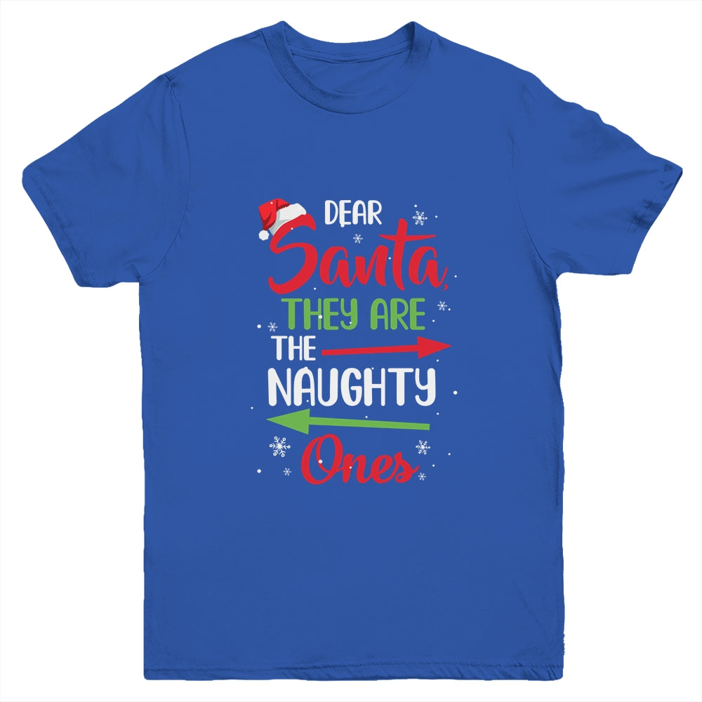 Merry Christmas Dear Santa They Are Naughty Ones Youth Shirt | siriusteestore