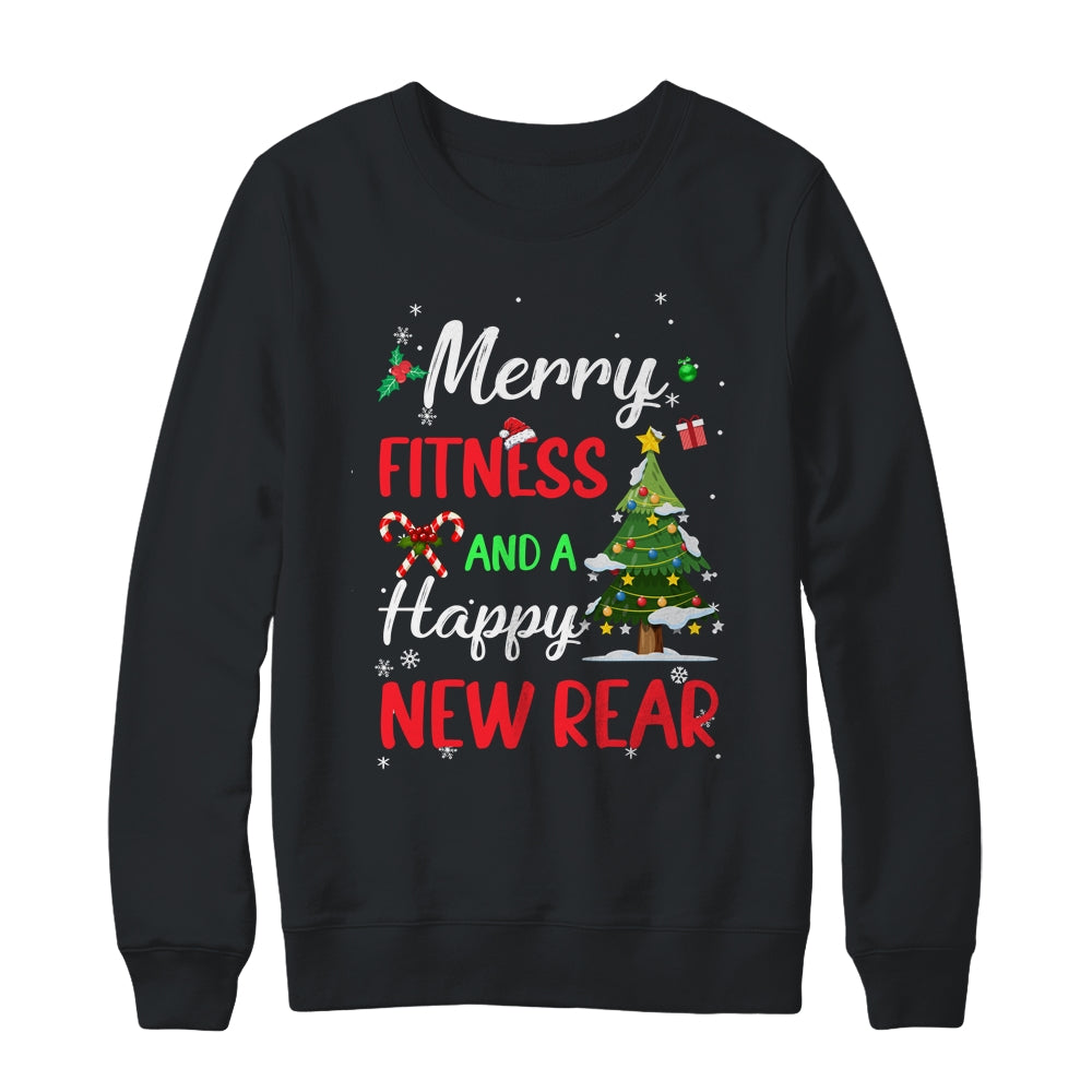 Merry Fitness Happy New Rear Workout Gym Christmas Men Women Shirt & Sweatshirt | siriusteestore