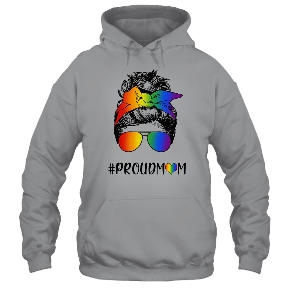 Messy Hair Bun Proud Mom LGBT Gay Pride Support LGBTQ Shirt & Tank Top | siriusteestore