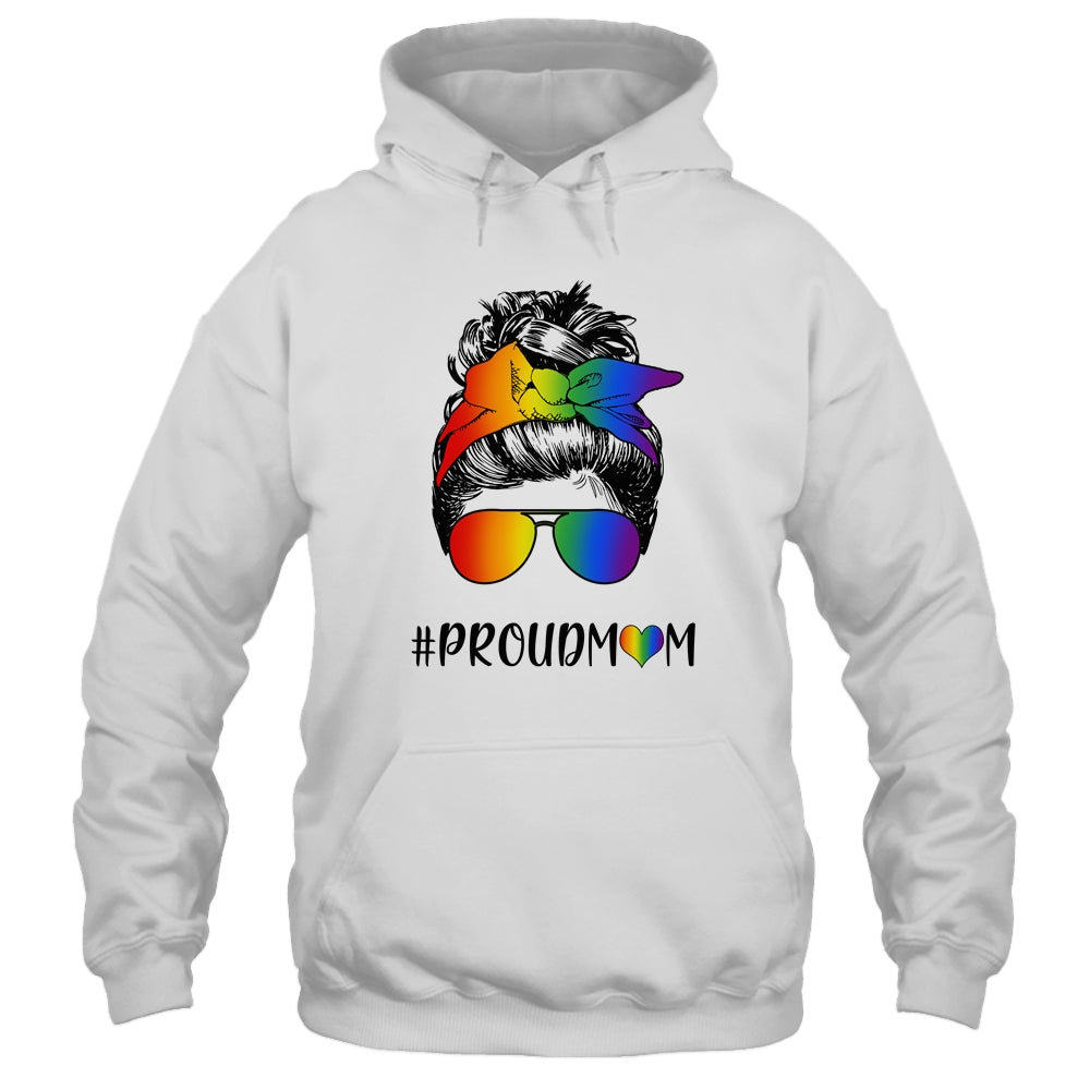 Messy Hair Bun Proud Mom LGBT Gay Pride Support LGBTQ Shirt & Tank Top | siriusteestore