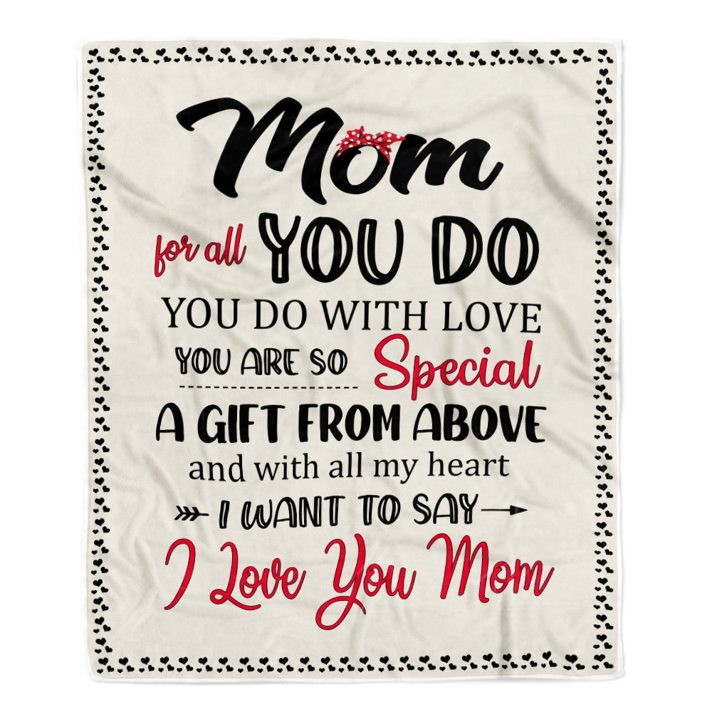 Mom For All You Do Gift From Daughter Son To My Mom Fleece Blanket | siriusteestore