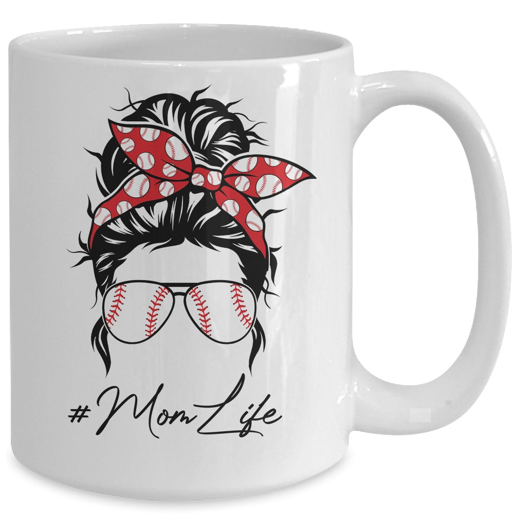 Mom Life Baseball Softball Women Mothers Day Messy Bun Mug | siriusteestore