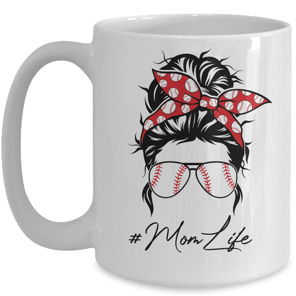 Mom Life Baseball Softball Women Mothers Day Messy Bun Mug | siriusteestore