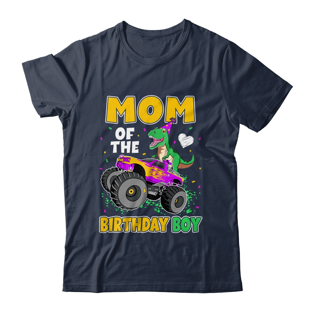 Mom Of The Birthday Boy Dinosaur Monster Truck Birthday Shirt & Hoodie | siriusteestore