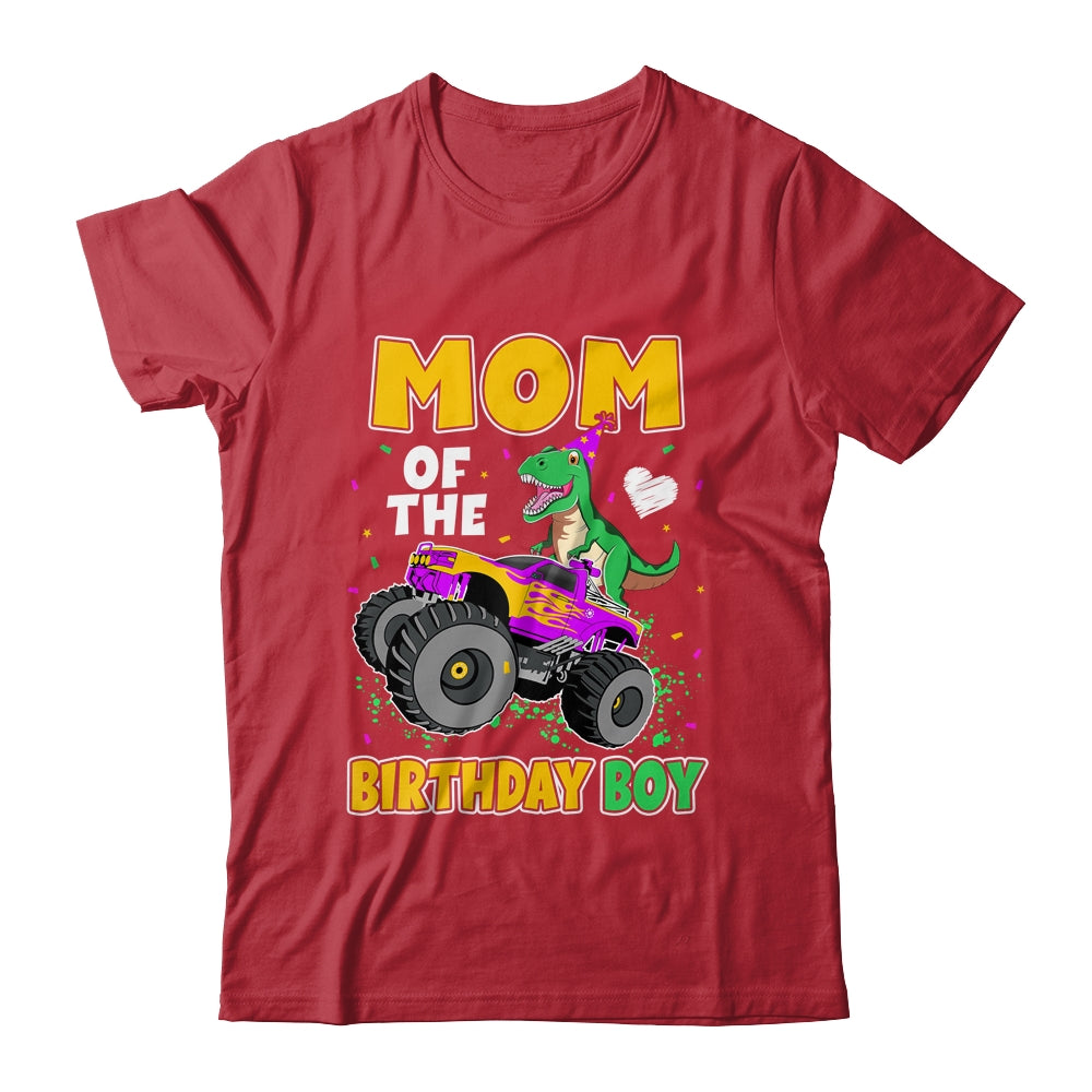 Mom Of The Birthday Boy Dinosaur Monster Truck Birthday Shirt & Hoodie | siriusteestore