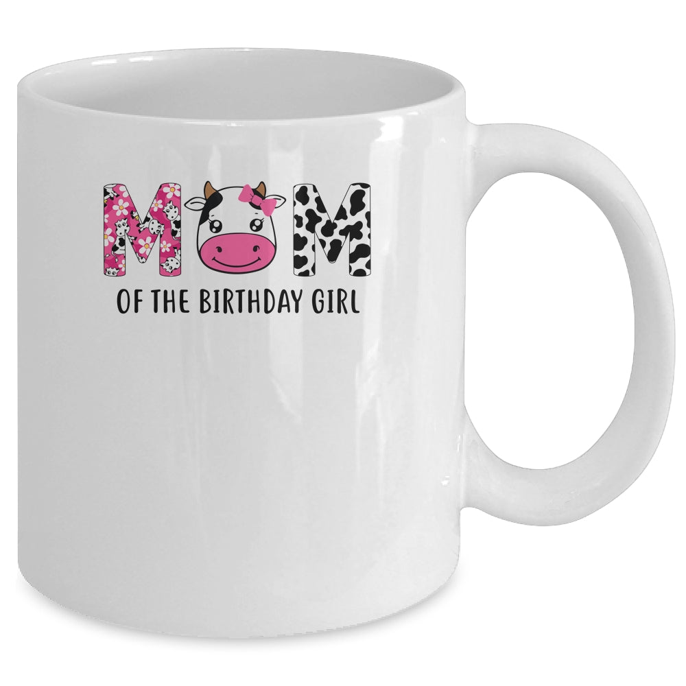 Mom Of The Birthday For Girl Cow Farm Birthday Cow Mommy 1St Mug | siriusteestore
