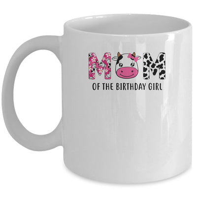 Mom Of The Birthday For Girl Cow Farm Birthday Cow Mommy 1St Mug | siriusteestore