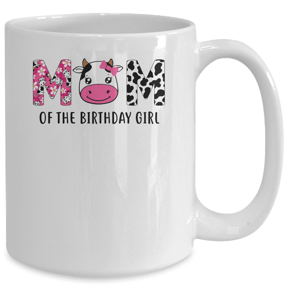 Mom Of The Birthday For Girl Cow Farm Birthday Cow Mommy 1St Mug | siriusteestore