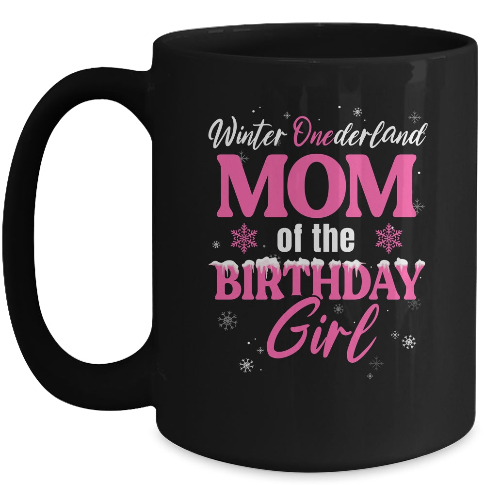 Mom Of The Birthday For Girl Winter Onederland Family Mug | siriusteestore