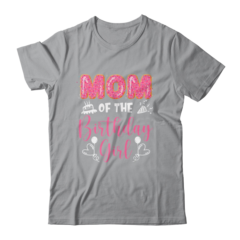 Mom Of The Birthday Girl Family Donut Birthday Shirt & Hoodie | siriusteestore