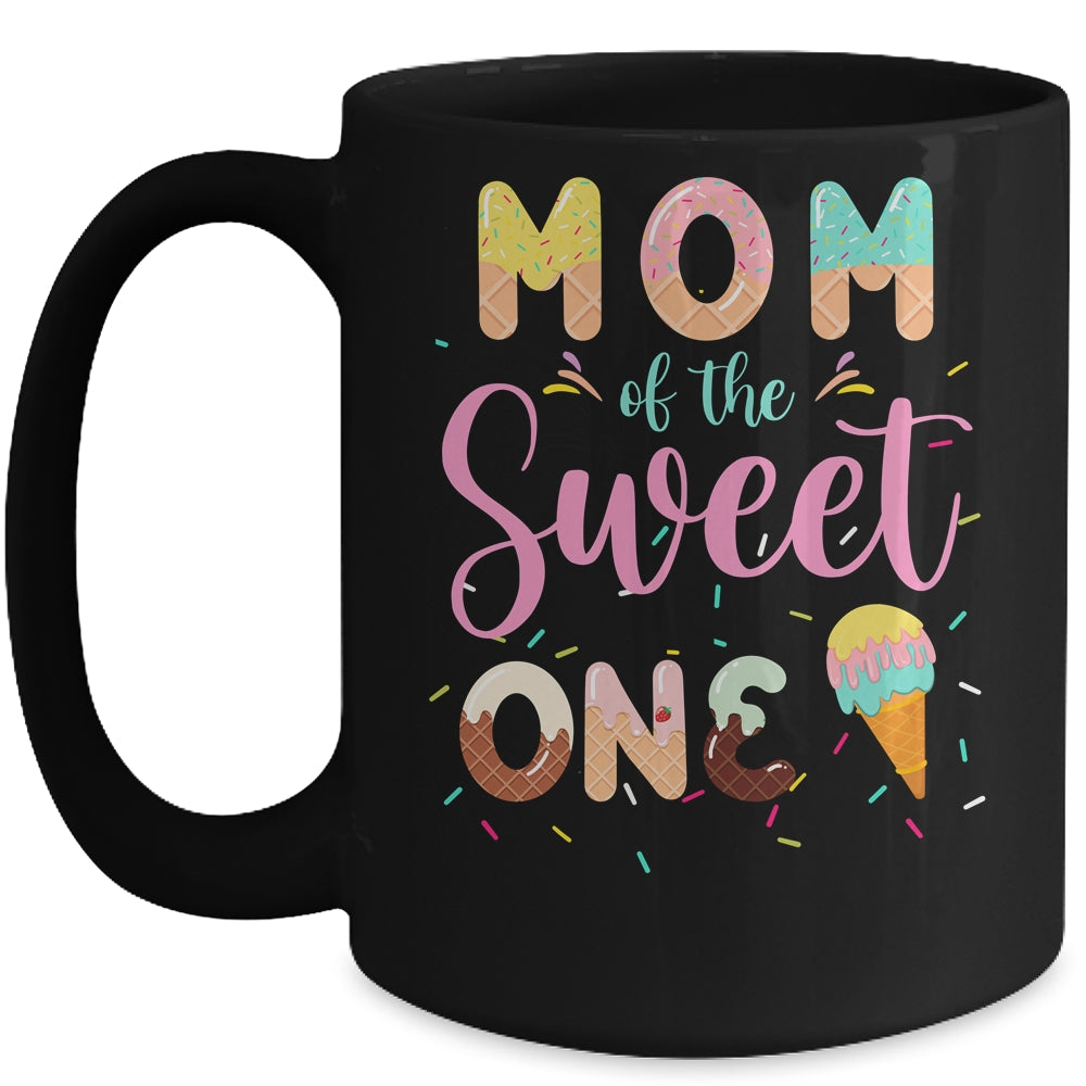 Mom Of The Sweet One Ice Cream 1st First Birthday Family Mug | siriusteestore