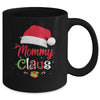 Mommy Claus Santa Christmas Matching Family Pajama Funny Mug | siriusteestore